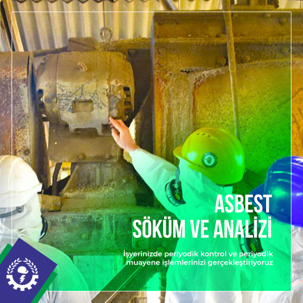 Asbest Söküm ve Analizi
