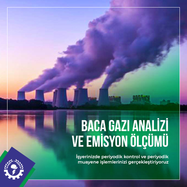 Baca Gazı Analizi ve Emisyon Ölçümü