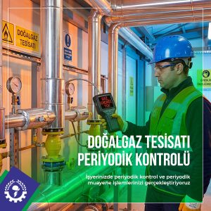 Doğalgaz Tesisatı Periyodik Kontrolü